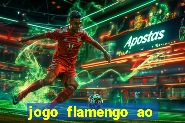 jogo flamengo ao vivo multicanais